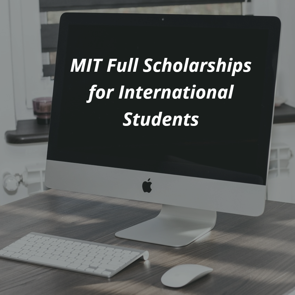 MIT University Scholarships